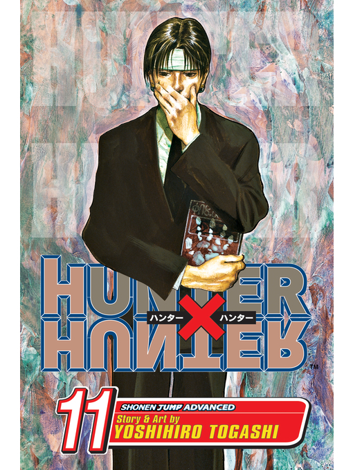 Title details for Hunter x Hunter, Volume 11 by Yoshihiro Togashi - Available